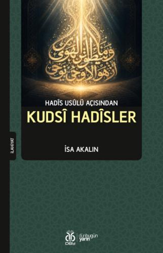 Hadîs Usûlü Açısından Kudsî Hadîsler  Frontansicht 1