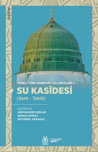 Su Kasîdesi (?erh - Tahlil);Töreli Türk Edebiyatı Çalışmaları - 1  Frontansicht 1