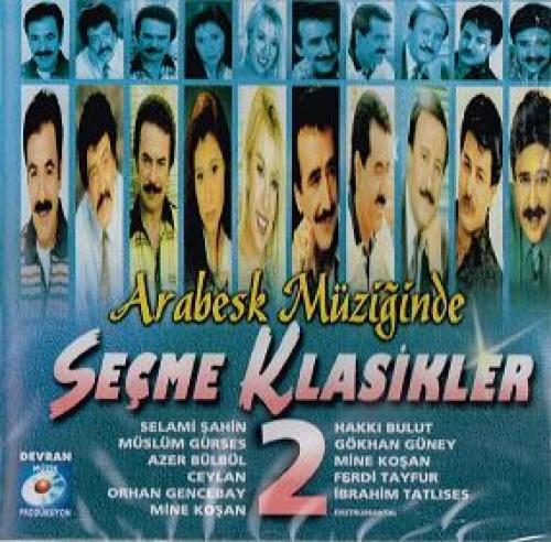 Arabesk Müziğinde - Seçme Klasikler 2 (CD)  Frontansicht 1