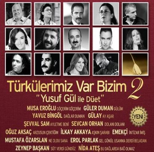 Türkülerimiz Var Bizim 2 - Yusuf Gül ile Düet (CD)  Frontansicht 1