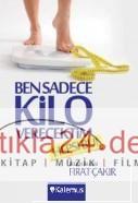 Ben Sadece Kilo Verecektim Hepsi Bu!  Frontansicht 1