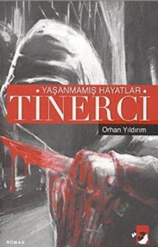 Tinerci - Yaşanmamış Hayatlar  Frontansicht 1