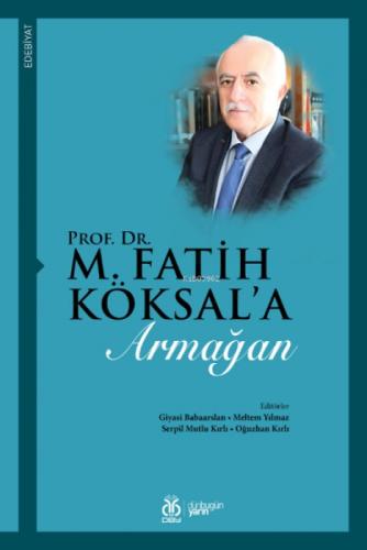 Prof. Dr. M. Fatih Köksal'a Armağan  Frontansicht 1