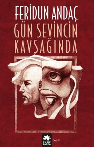 Gün Sevincin Kavşağında  Frontansicht 1