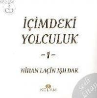 İÇİMDEKİ YOLCULUK| İçimdeki Yolculuk -1-; 5-CD Sesli Kitap  Frontansicht 1