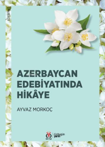 Azerbaycan Edebiyatında Hikâye  Frontansicht 1