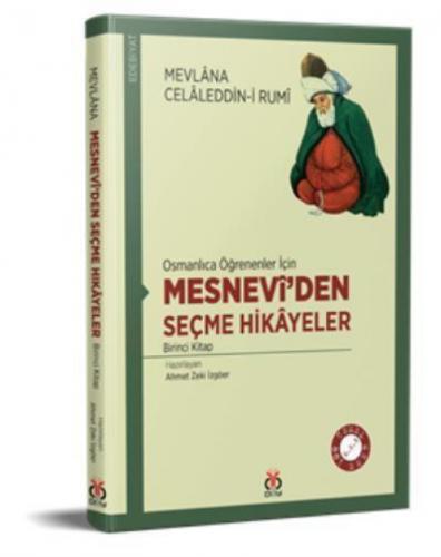 Osmanlıca Öğrenenler İçin Mesneviden Seçme Hikayeler 1  Frontansicht 1