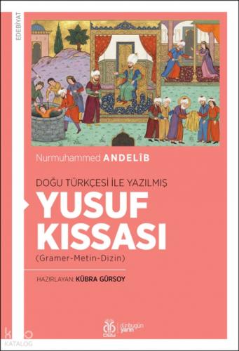 Doğu Türkçesi İle Yazılmış Yusuf Kıssası;Gramer-Metin-Dizin  Frontansicht 1