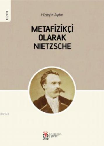 Metafizikçi Olarak Nietzsche  Frontansicht 1
