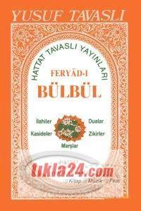 Feryad-ı Bülbül / İlahiler-Kasideler-Dualar-Zikirler  Frontansicht 1