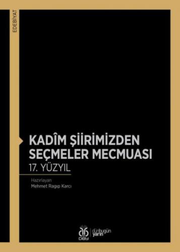 Kadim Şiirimizden Seçmeler Mecmuası 17. Yüzyıl  Frontansicht 1