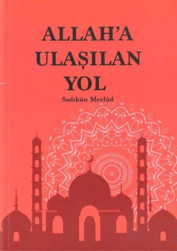 Allah'a Ulaşılan Yol  Frontansicht 1