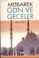 Mübarek Gün ve Geceler  Frontansicht 1