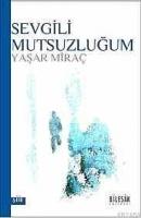Sevgili Mutsuzluğum  Frontansicht 1
