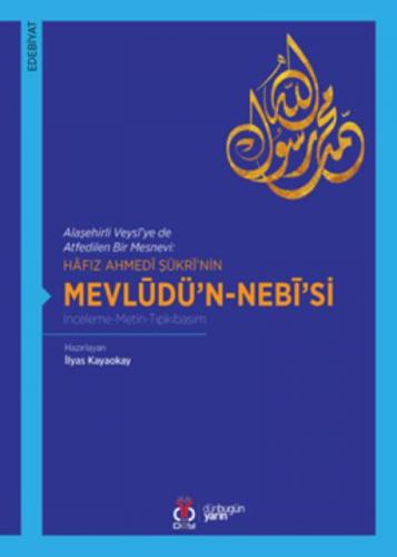 Hâfız Ahmedî Şükrî'nin Mevlüdü'n-Nebî'si  Frontansicht 1