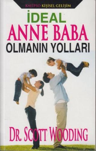 İdeal Anne Baba Olmanın Yolları  Frontansicht 1
