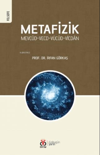 Metafizik Mevcûd-Vecd-Vücûd-Vicdân  Frontansicht 1