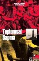 Toplumsal Sapma  Frontansicht 1