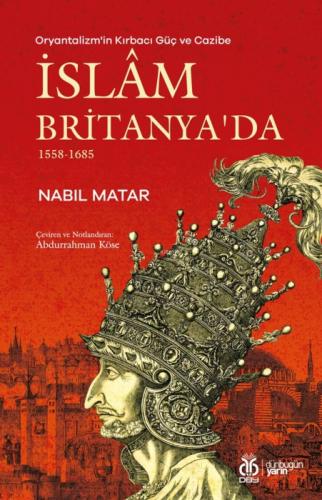 Oryantalizm'in Kırbacı Güç ve Cazibe İslam Britanya'da  Frontansicht 1