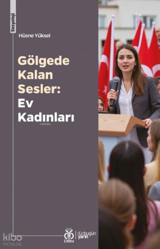 Gölgede Kalan Sesler: Ev Kadınları  Frontansicht 1