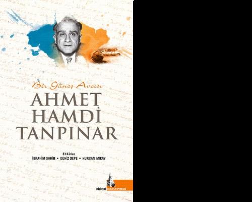 Bir Güneş Avcısı Ahmet Hamdi Tanpınar  Frontansicht 1