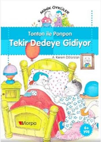 Tonton ile Ponpon Tekir Dedeye Gidiyor  Frontansicht 1