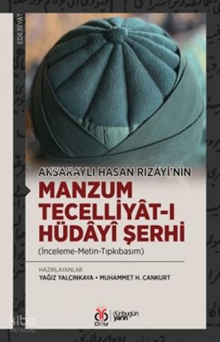 Manzum Tecelliyât-ı Hüdâyî Şerhi;(İnceleme-Metin-Tıpkıbasım)  Frontansicht 1