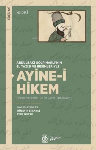 Abdülbaki Gölpınarlı'nın El Yazısı Ve Resimleriyle Ayine-i Hikem  Frontansicht 1