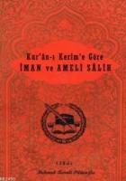 Kur'an-ı Kerime Göre İman Va Ameli Salih  Frontansicht 1