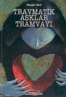 Travmatik Aşklar Tramvayı  Frontansicht 1