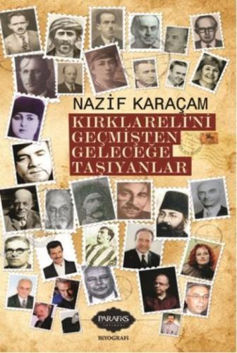 Kırklareli'ni Geçmişten Geleceğe Taşıyanlar  Frontansicht 1