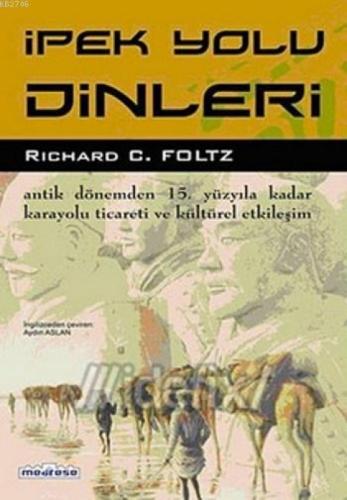 İpek Yolu Dinleri  Frontansicht 1