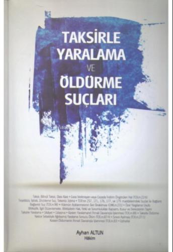 Taksirle Yaralama ve Öldürme Suçları  Frontansicht 1