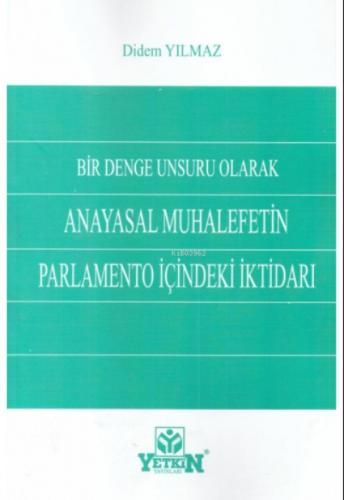Anayasal Muhalefetin Parlamento İçindeki İktidarı  Frontansicht 1
