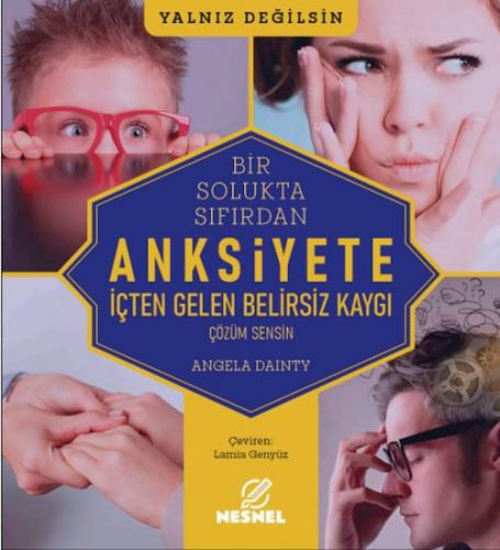 Bir Solukta Sıfırdan Anksiyete - İçten Gelen Belirsiz Kaygı;Çözüm Sensin  Frontansicht 1