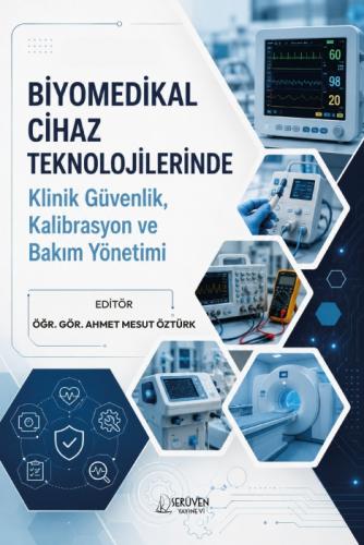 Biyomedikal Cihaz Teknolojilerinde Klinik Güvenlik, Kalibrasyon ve Bakım Yönetimi  Frontansicht 1