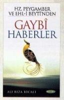 Hz. Peygamber Veehl-i Beyti`nedn Gaybi Haberler  Frontansicht 1