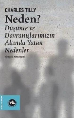 Neden? Düşünce ve Davranışlarımızın Altında Yatan Nedenler  Frontansicht 1