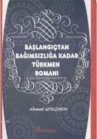 Başlangıçtan Bağımsızlığa Kadar Türkmen Romanı  Frontansicht 1