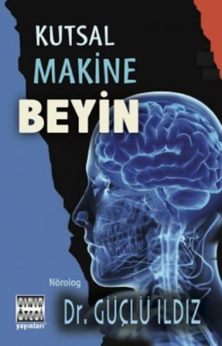 Kutsal Makine Beyin  Frontansicht 1
