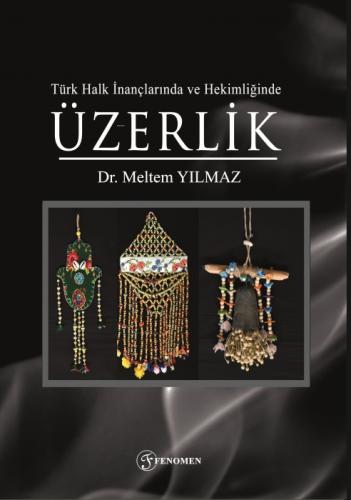 Türk Halk İnançlarında ve Hekimliğinde Üzerlik  Frontansicht 1