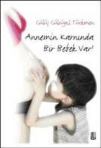 Annemin Karnında Bir Bebek Var!  Frontansicht 1