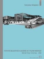 Fethiye Belediyesi Alışveriş ve Yaşam Merkezi  Frontansicht 1