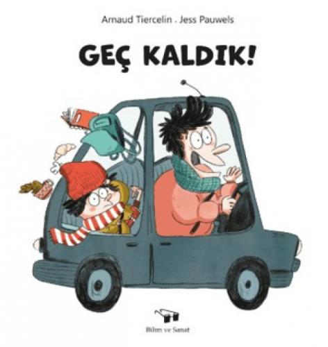 Geç Kaldık!  Frontansicht 1