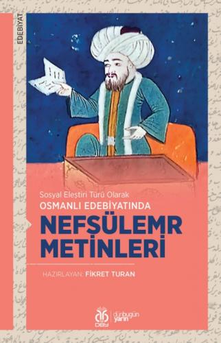 Sosyal Eleştiri Türü Olarak Osmanlı Edebiyatında Nefsülemr Metinleri  Frontansicht 1