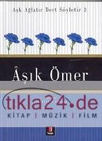 Aşk Ağlatır Dert Söyletir 3 - Âşık Ömer  Frontansicht 1