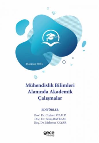 Mühendislik Bilimleri Alanında Akademik Çalışmalar - Haziran 2023  Frontansicht 1