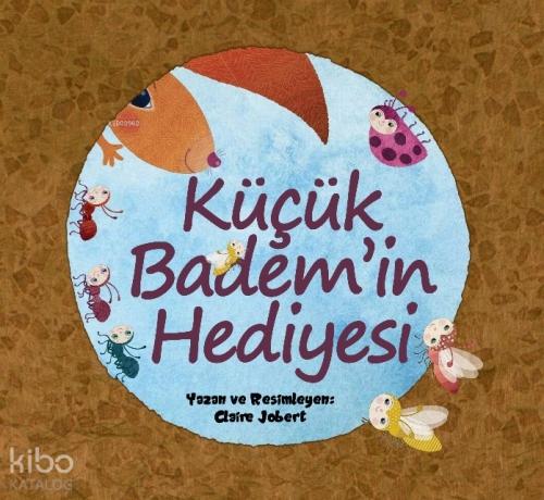 Küçük Badem'in Hediyesi  Frontansicht 1