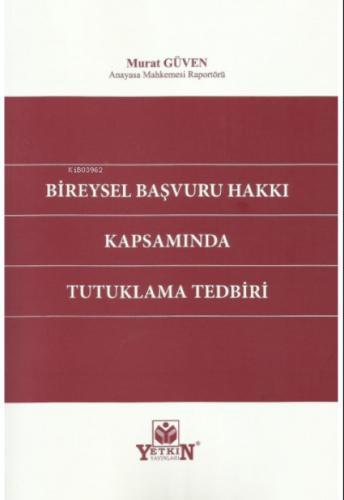 Bireysel Başvuru Hakkı Kapsamında Tutuklama Tedbiri  Frontansicht 1