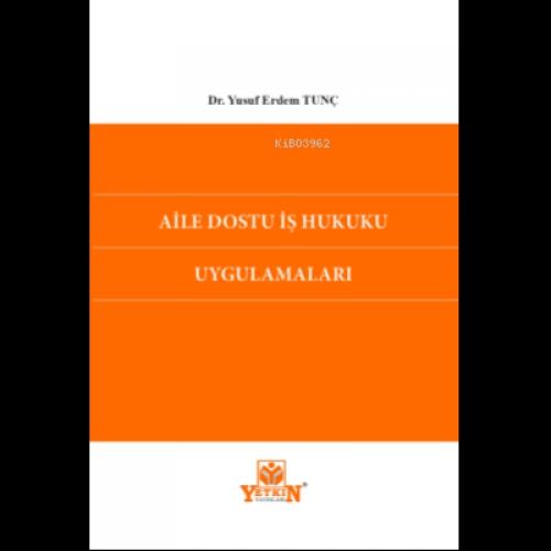 Aile Dostu İş Hukuku Uygulamaları  Frontansicht 1